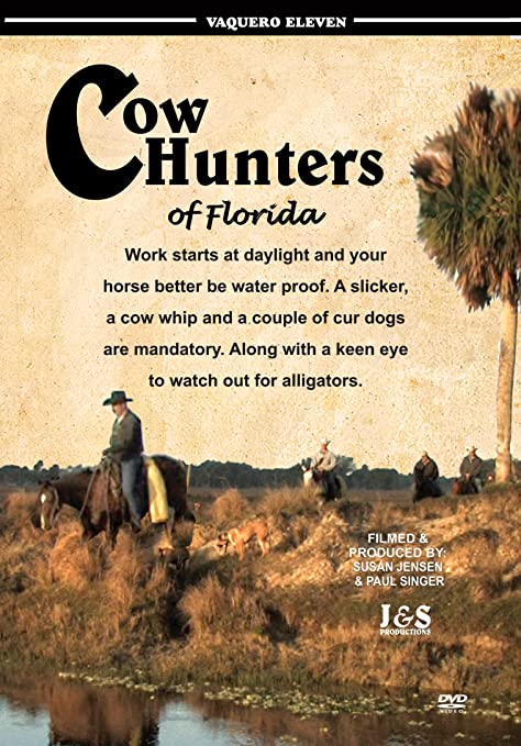 Vaquero Series - 11. Cow Hunters of Florida