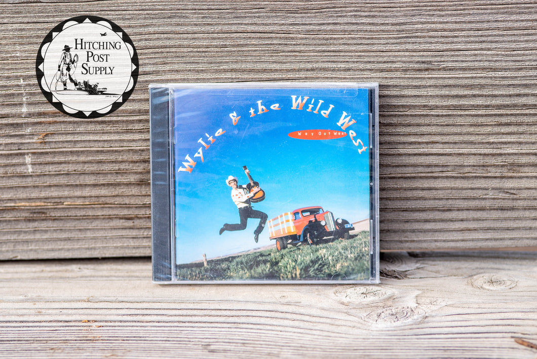 Way Out West by Wylie & The Wild West