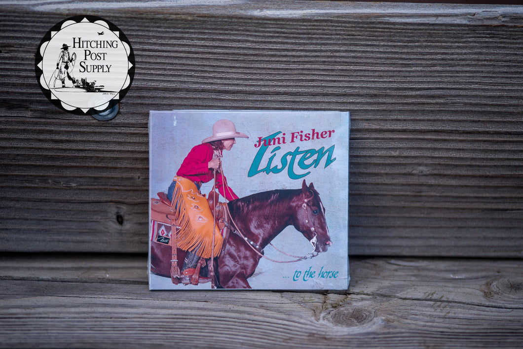 Listen ... to the Horse by Juni Fisher