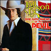 One Jump Ahead Of The Devil By Ian Tyson