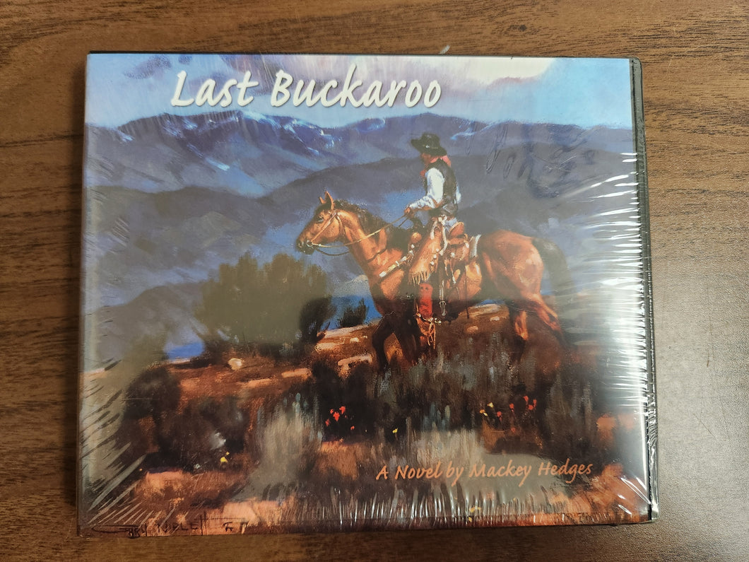 Last Buckaroo by Mackey Hedges on CD