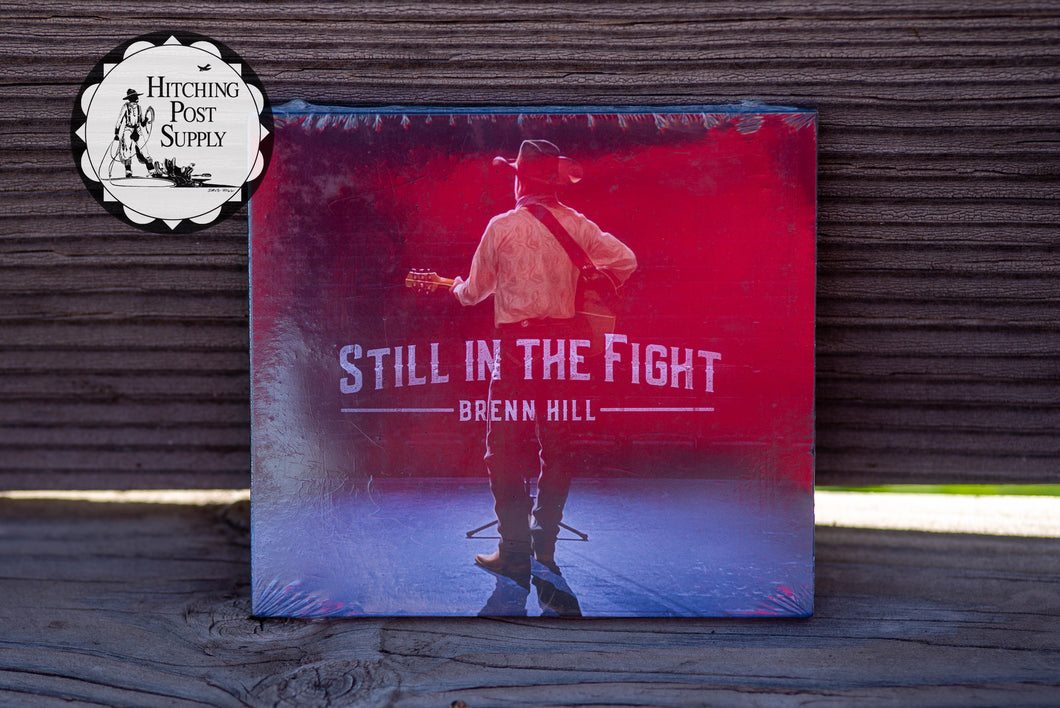 Still in the Fight by Brenn Hill