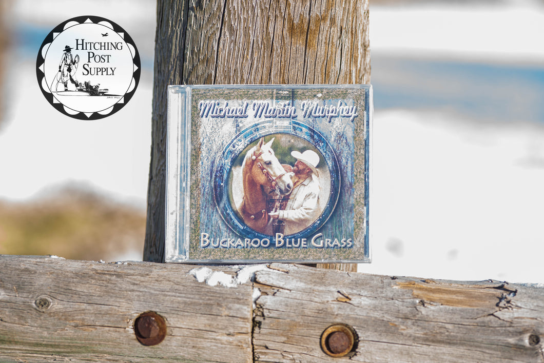 Buckaroo Blue Grass by Michael Martin Murphey