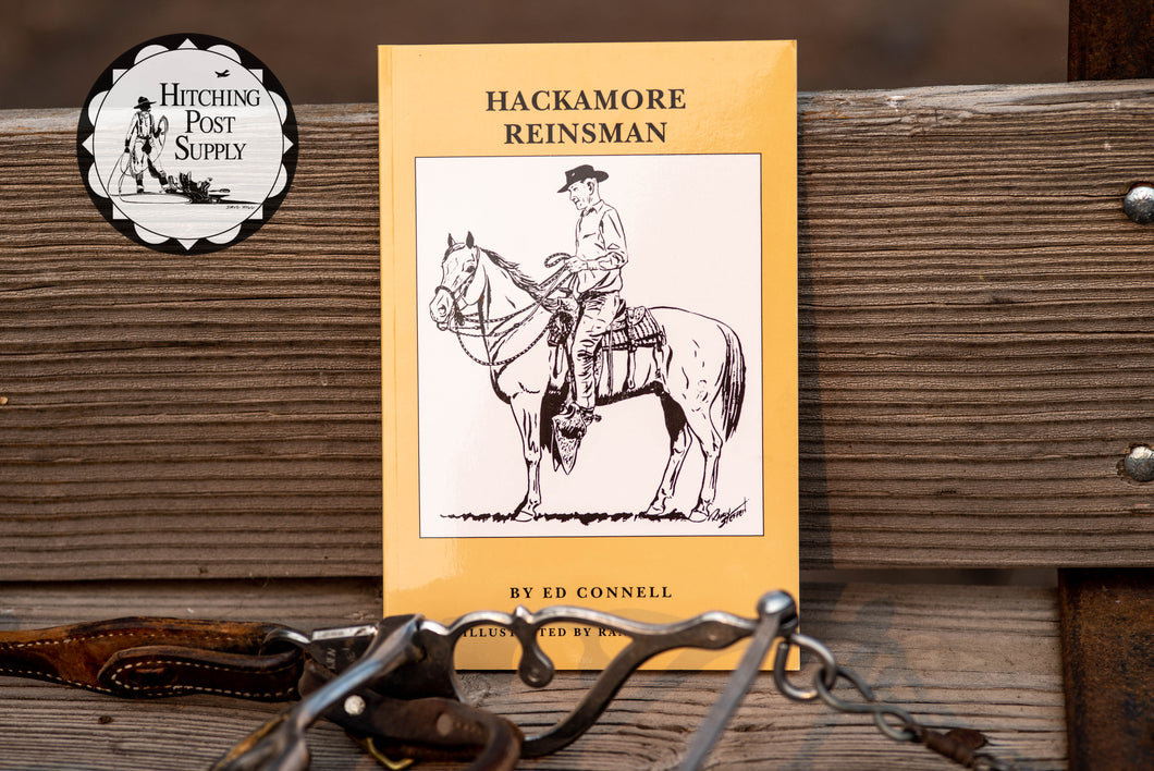 Hackamore Reinsman by Ed Connell, illustraded by Randy Steffen