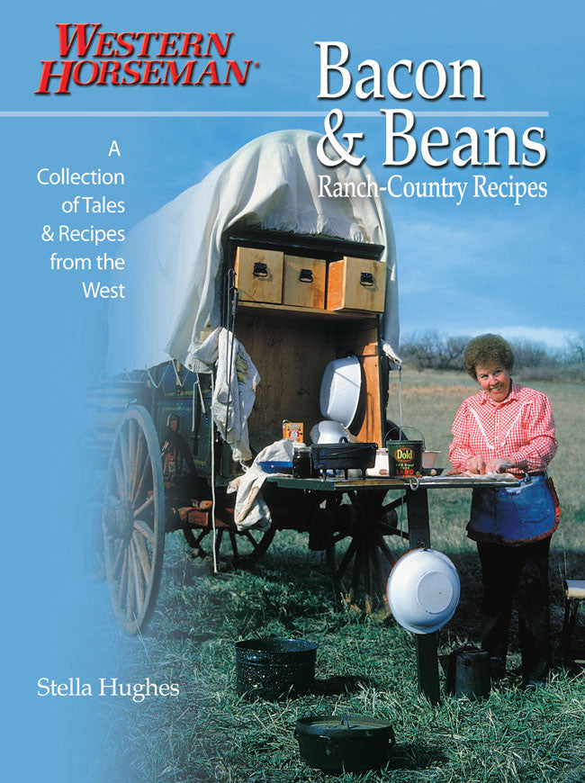 Bacon and Beans by Stella Hughes (Western Horseman)