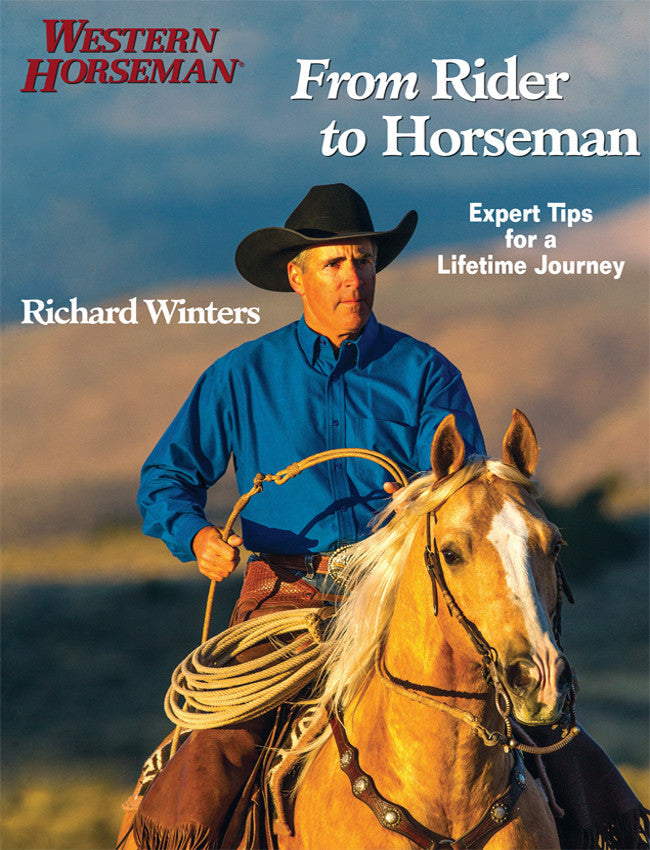 From Rider to Horseman by Richard Winters (Western Horseman)