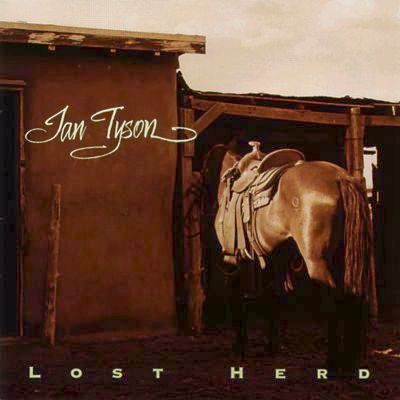 Lost Herd by Ian Tyson